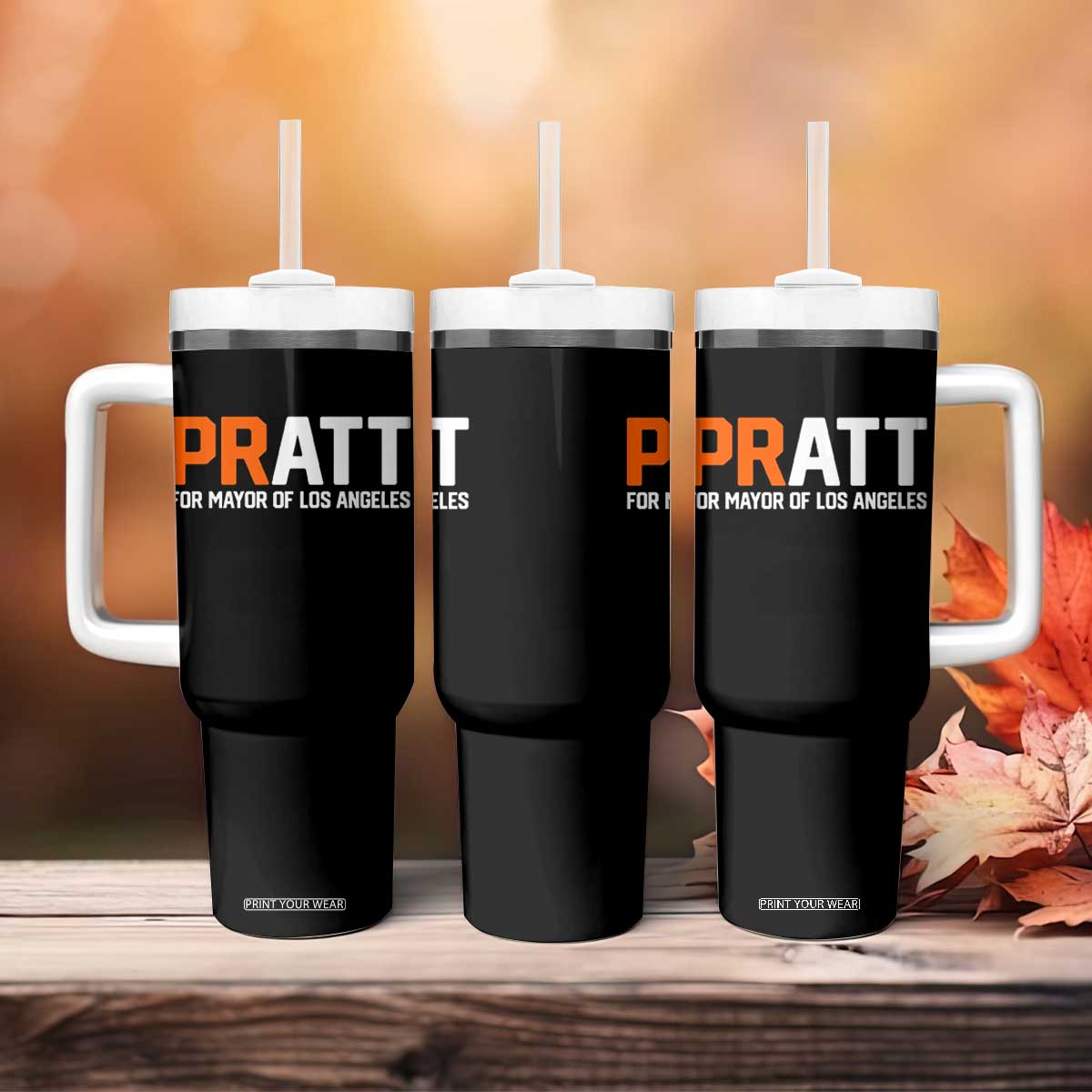 Pratt for Mayor Los Angeles Tumbler With Handle LA City Caliornia Pride Political Campaign Supporter TS02 Print Your Wear