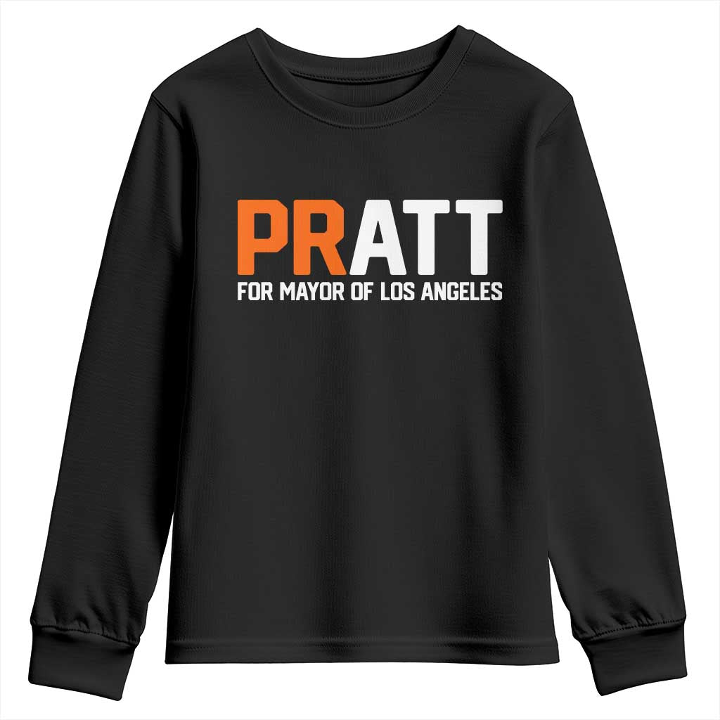 Pratt for Mayor Los Angeles Youth Sweatshirt LA City Caliornia Pride Political Campaign Supporter TS02 Black Print Your Wear