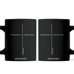 Christian Dad Fatherhood Is Kingdom Work Coffee Mug Bible Verse Proverbs 22 6 Minimalist Faith-Based Gift Fathers Day