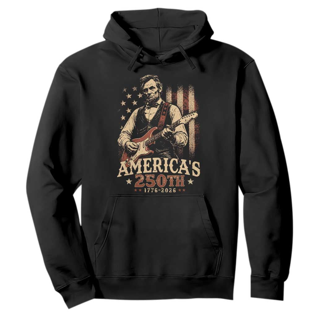 USA 250th 1776 to 2026 Rock Star Abraham Lincoln Hoodie Vintage Electric Guitar Player Patriotic Us Flag Semiquincentennial