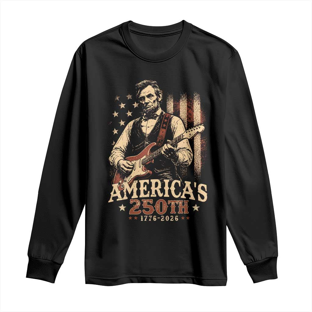 USA 250th 1776 to 2026 Rock Star Abraham Lincoln Long Sleeve Shirt Vintage Electric Guitar Player Patriotic Us Flag Semiquincentennial