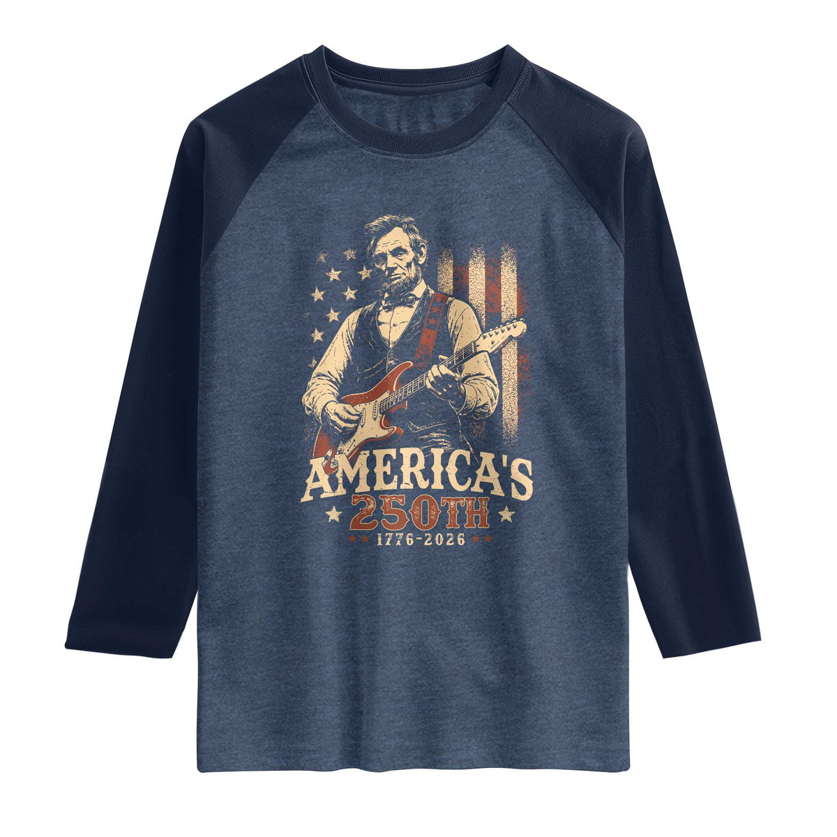 USA 250th 1776 to 2026 Rock Star Abraham Lincoln Raglan Shirt Vintage Electric Guitar Player Patriotic Us Flag Semiquincentennial