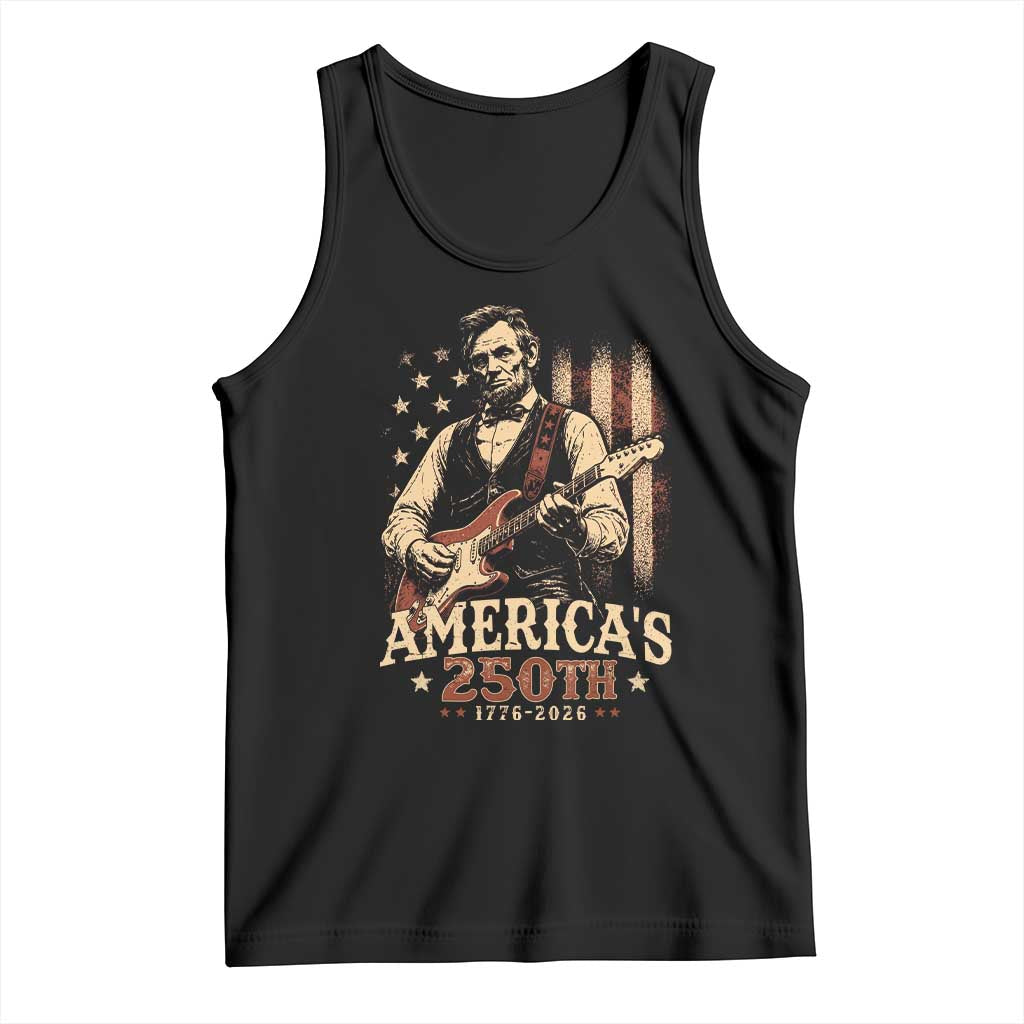 USA 250th 1776 to 2026 Rock Star Abraham Lincoln Tank Top Vintage Electric Guitar Player Patriotic Us Flag Semiquincentennial TS02 Black Print Your Wear