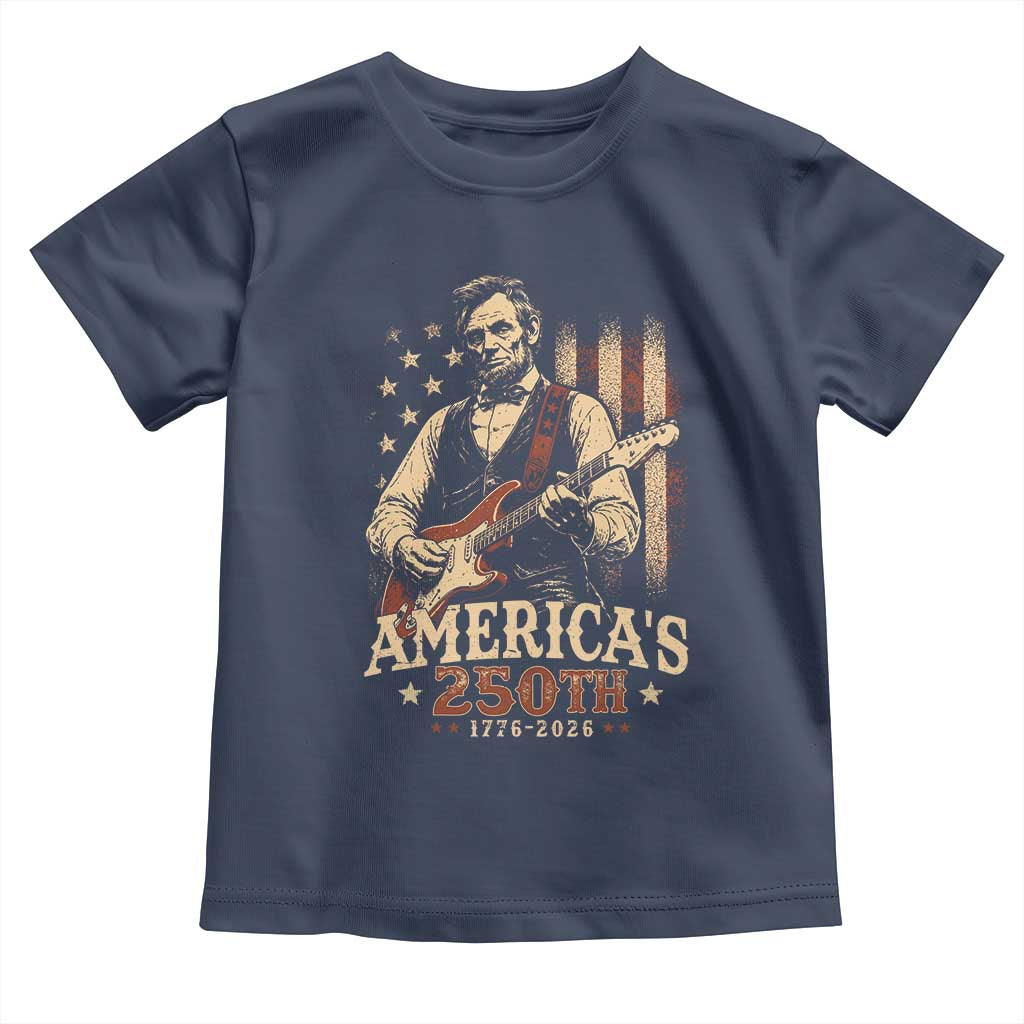 USA 250th 1776 to 2026 Rock Star Abraham Lincoln Toddler T Shirt Vintage Electric Guitar Player Patriotic Us Flag Semiquincentennial
