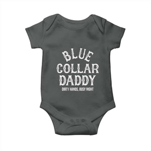 Blue Collar Daddy Hardworking Dad Baby Onesie Dirty Hands Busy Nights Workers Vintage Fathers Day Gift