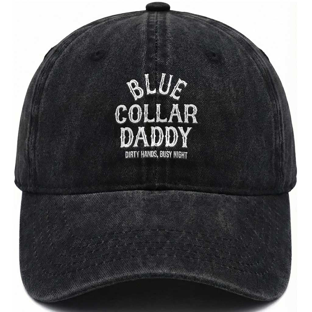 Blue Collar Daddy Hardworking Dad Washed Cotton Baseball Cap Dirty Hands Busy Nights Workers Vintage Fathers Day Gift TS02 Print Your Wear