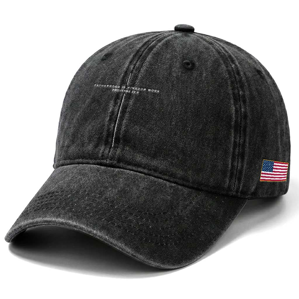 Christian Dad Cross Fatherhood Is Kingdom Work Washed Cotton Baseball Cap Religious Scripture Proverbs 22:6 Faithful Fathers Day
