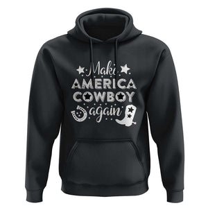 Retro Western Hoodie Make America A Cowboy Again Country Lifestyle Rodeo TS02 Black Print Your Wear