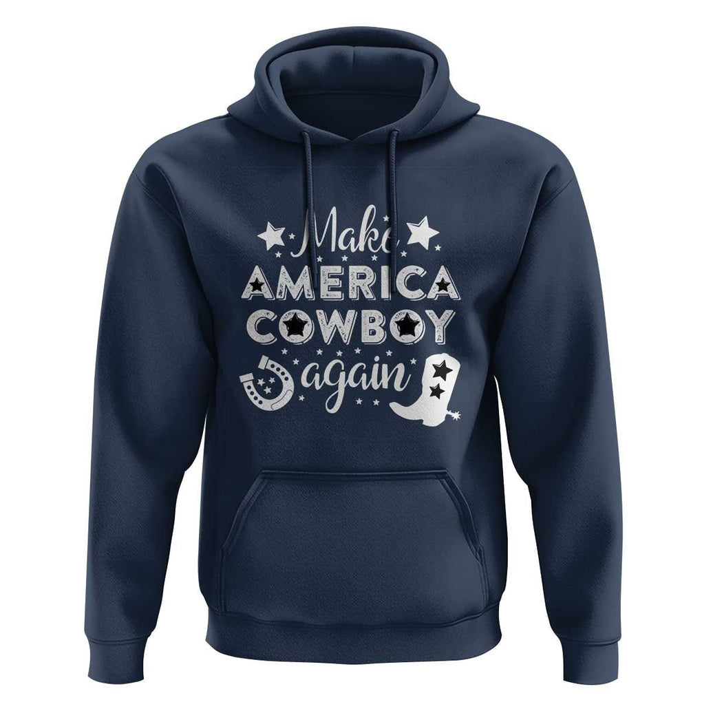 Retro Western Hoodie Make America A Cowboy Again Country Lifestyle Rodeo TS02 Navy Print Your Wear