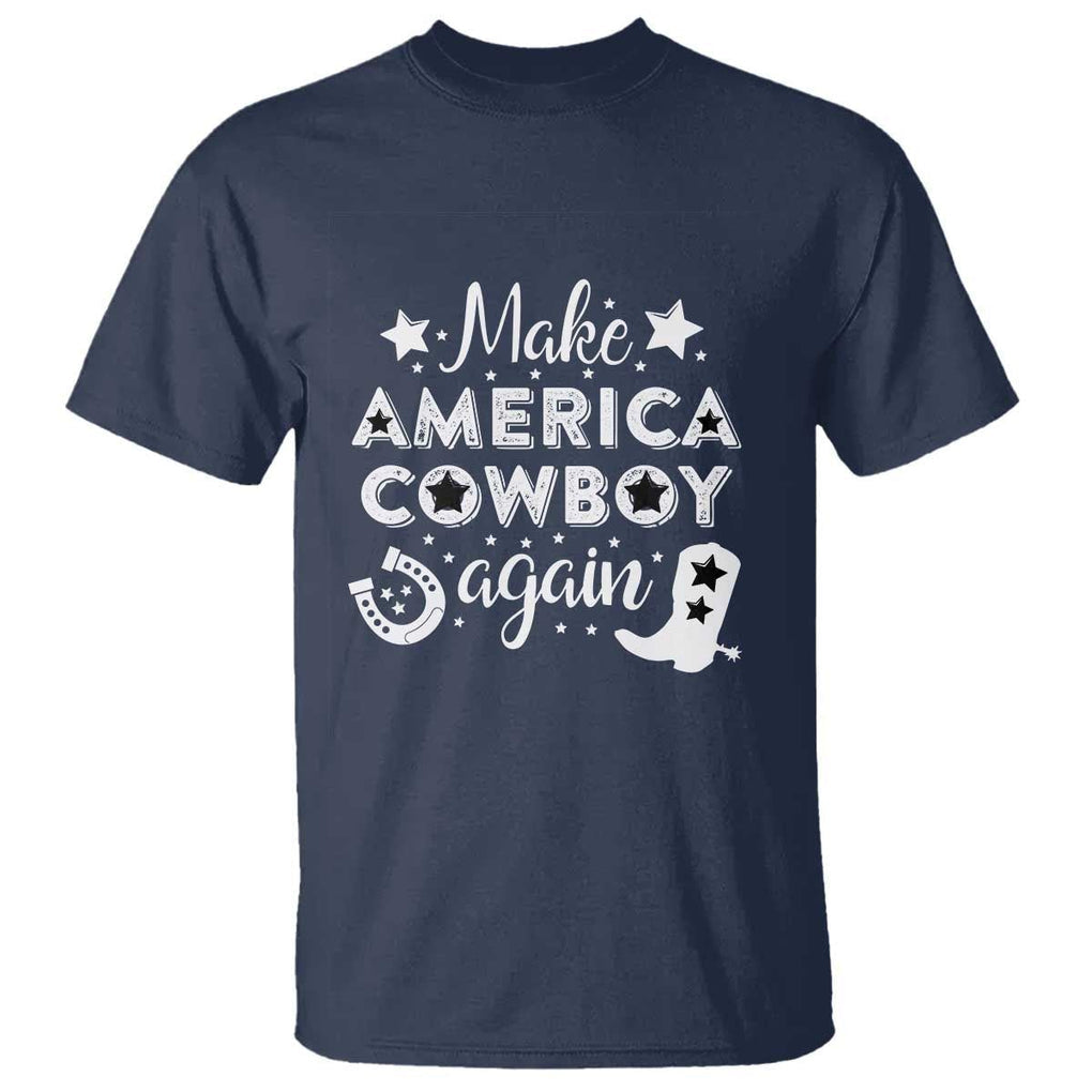 Retro Western T Shirt Make America A Cowboy Again Country Lifestyle Rodeo TS02 Navy Print Your Wear
