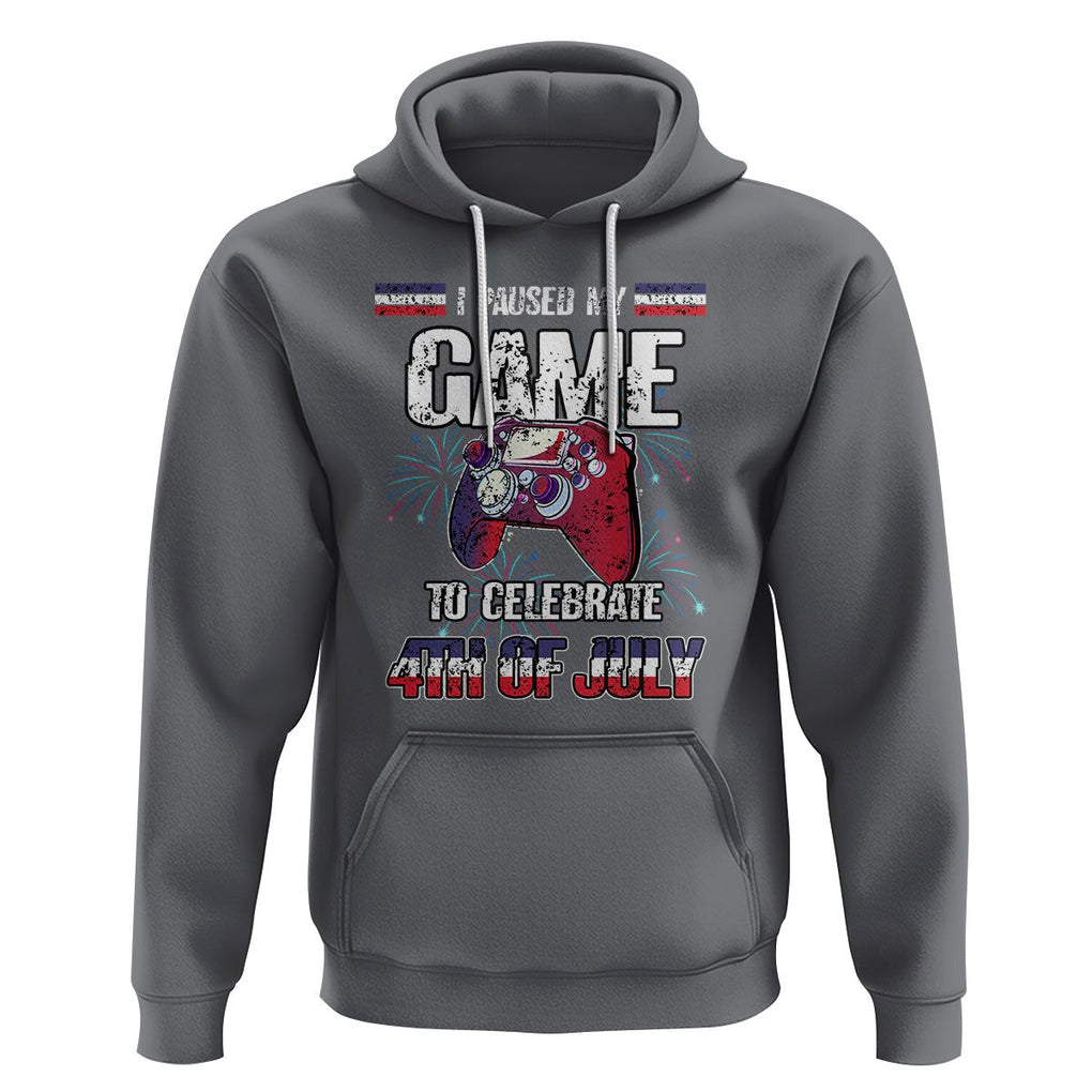 Funny 4th of July Gamer Hoodie I Paused My Game To Celebrate Video Game Lover TS02 Charcoal Printyourwear