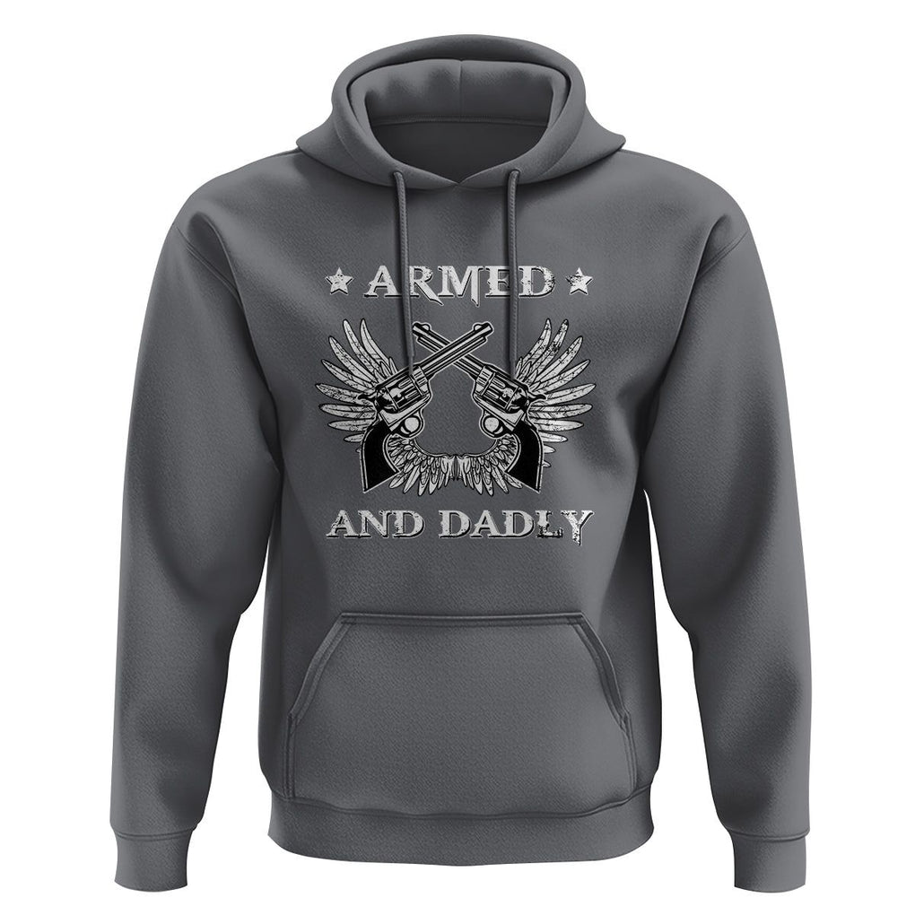 Funny Western Dad Hoodie Armed And Dadly American Fathers Vintage Retro TS02 Charcoal Print Your Wear