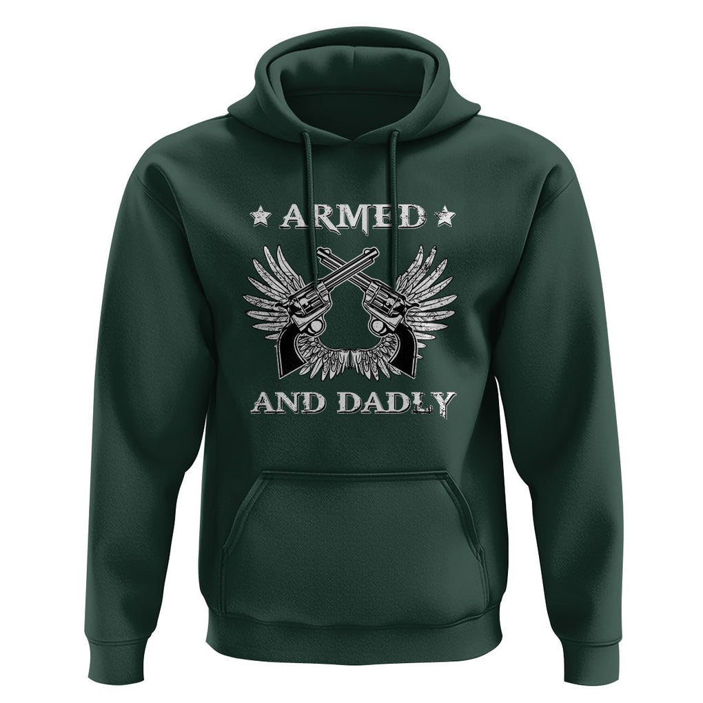 Funny Western Dad Hoodie Armed And Dadly American Fathers Vintage Retro TS02 Dark Forest Green Print Your Wear