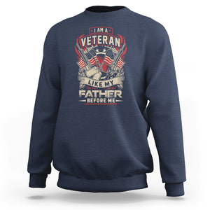 Veteran Sweatshirt I Am Like My Father Before Me US Flag Dog Tags American Soldier TS02 Printyourwear