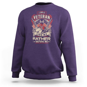 Veteran Sweatshirt I Am Like My Father Before Me US Flag Dog Tags American Soldier TS02 Printyourwear
