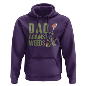 Dad Against Weeds Hoodie Funny Gardening Lawn Mowing Fathers TS02 Purple Print Your Wear