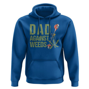 Dad Against Weeds Hoodie Funny Gardening Lawn Mowing Fathers TS02 Royal Blue Print Your Wear