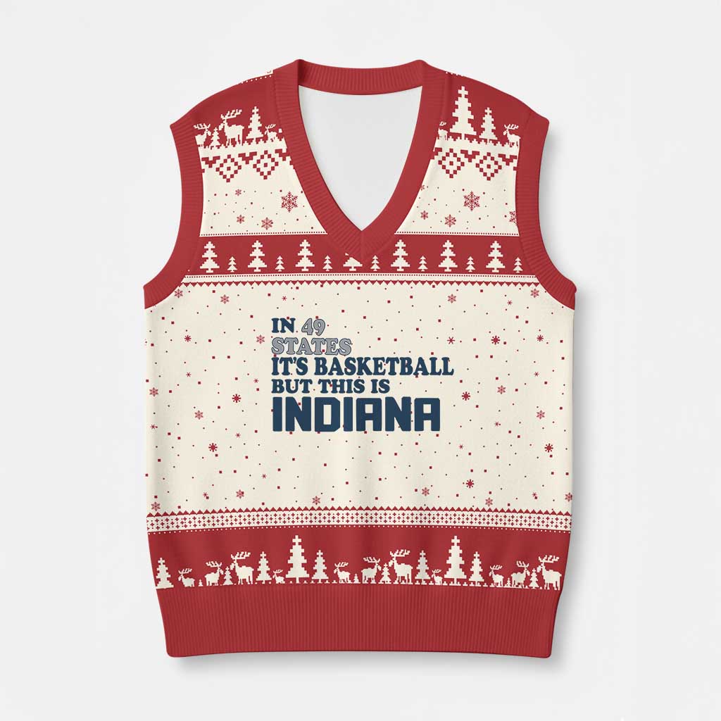 But This Is Indiana V-Neck Knit Sweater Vest In 49 States Its Basketball Hoosier Pride TS02 Beige Red Print Your Wear