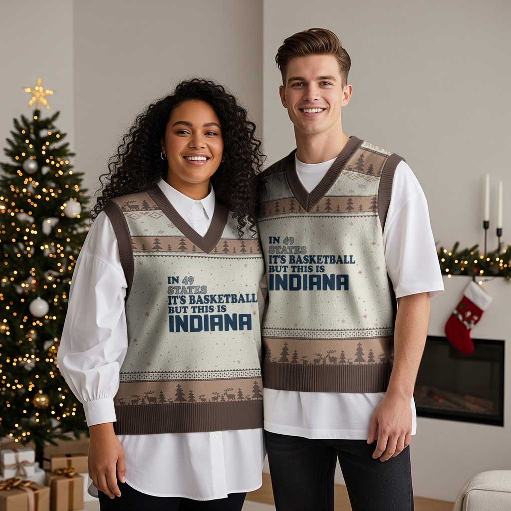 But This Is Indiana V-Neck Knit Sweater Vest In 49 States Its Basketball Hoosier Pride TS02 Mocha Mousse Print Your Wear