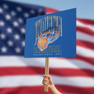 Indiana Basketball Throwback Protest Sign Retro Hoop Graphic for IN Fans Since 1967 TS02 Horizontal 18" × 24" Blue Print Your Wear