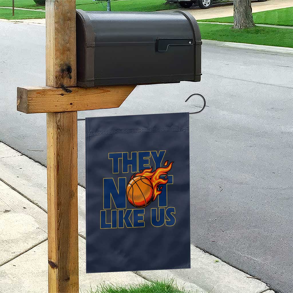 They Not Like Us Basketball Garden Flag Fierce Flame Ball Graphic for Hooops Fans TS02 Print Your Wear