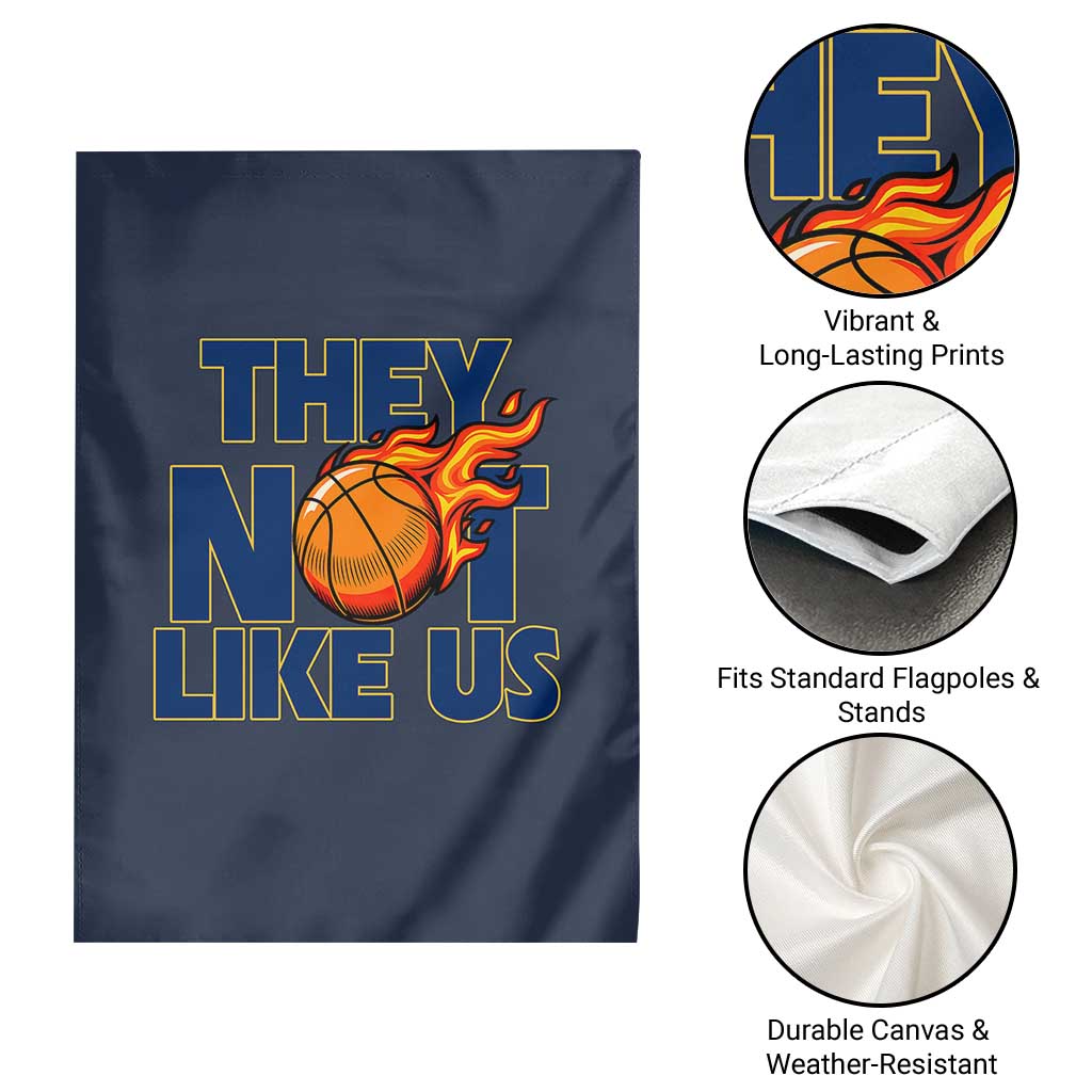They Not Like Us Basketball Garden Flag Fierce Flame Ball Graphic for Hooops Fans TS02 Print Your Wear
