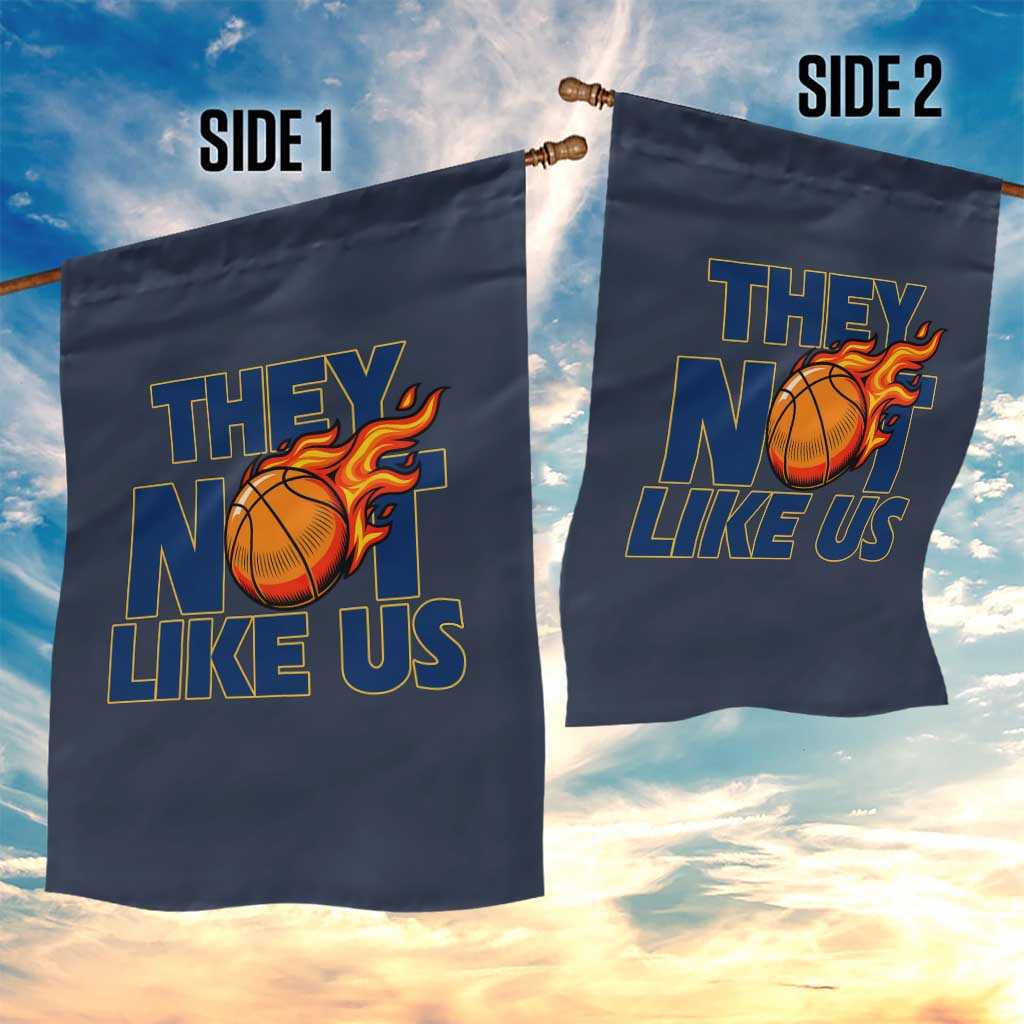 They Not Like Us Basketball Garden Flag Fierce Flame Ball Graphic for Hooops Fans TS02 Print Your Wear