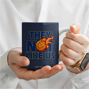 They Not Like Us Basketball Coffee Mug Fierce Flame Ball Graphic for Hooops Fans TS02 Print Your Wear