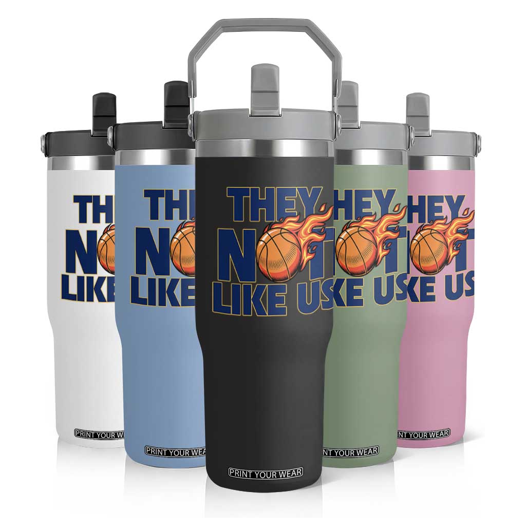 They Not Like Us Basketball Flip Straw Tumbler Fierce Flame Ball Graphic for Hooops Fans TS02 Print Your Wear