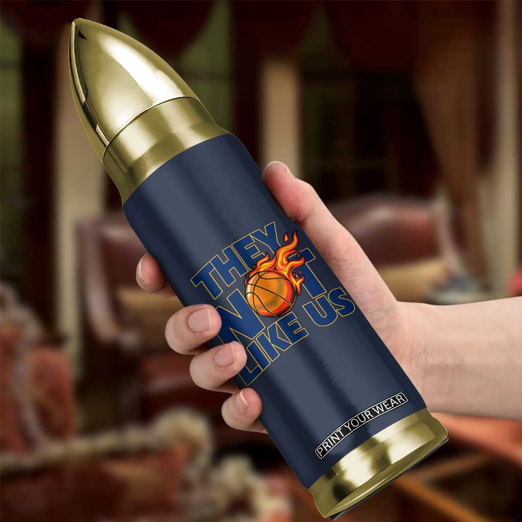 They Not Like Us Basketball Bullet Tumbler Fierce Flame Ball Graphic for Hooops Fans TS02 Print Your Wear