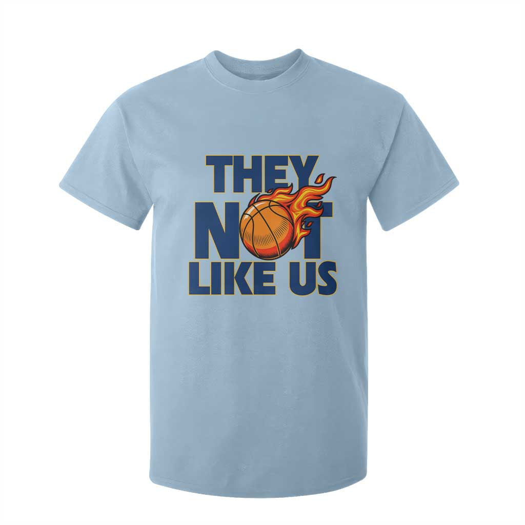 They Not Like Us Basketball T Shirt For Kid Fierce Flame Ball Graphic for Hooops Fans TS02 Light Blue Print Your Wear