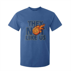 They Not Like Us Basketball T Shirt For Kid Fierce Flame Ball Graphic for Hooops Fans TS02 Royal Blue Print Your Wear