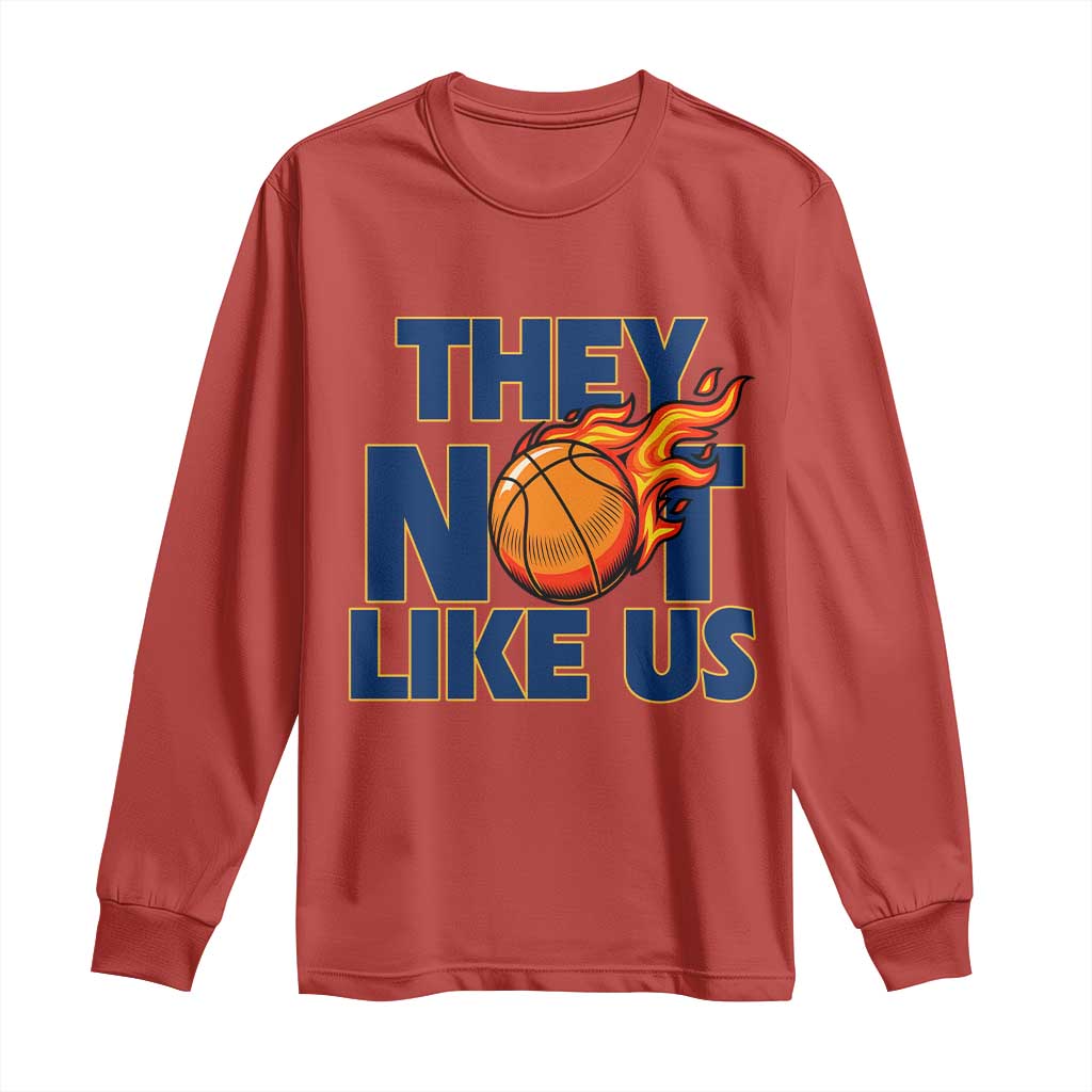They Not Like Us Basketball Long Sleeve Shirt Fierce Flame Ball Graphic for Hooops Fans TS02 Red Print Your Wear