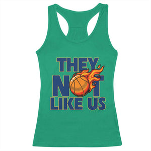 They Not Like Us Basketball Racerback Tank Top Fierce Flame Ball Graphic for Hooops Fans TS02 Irish Green Print Your Wear