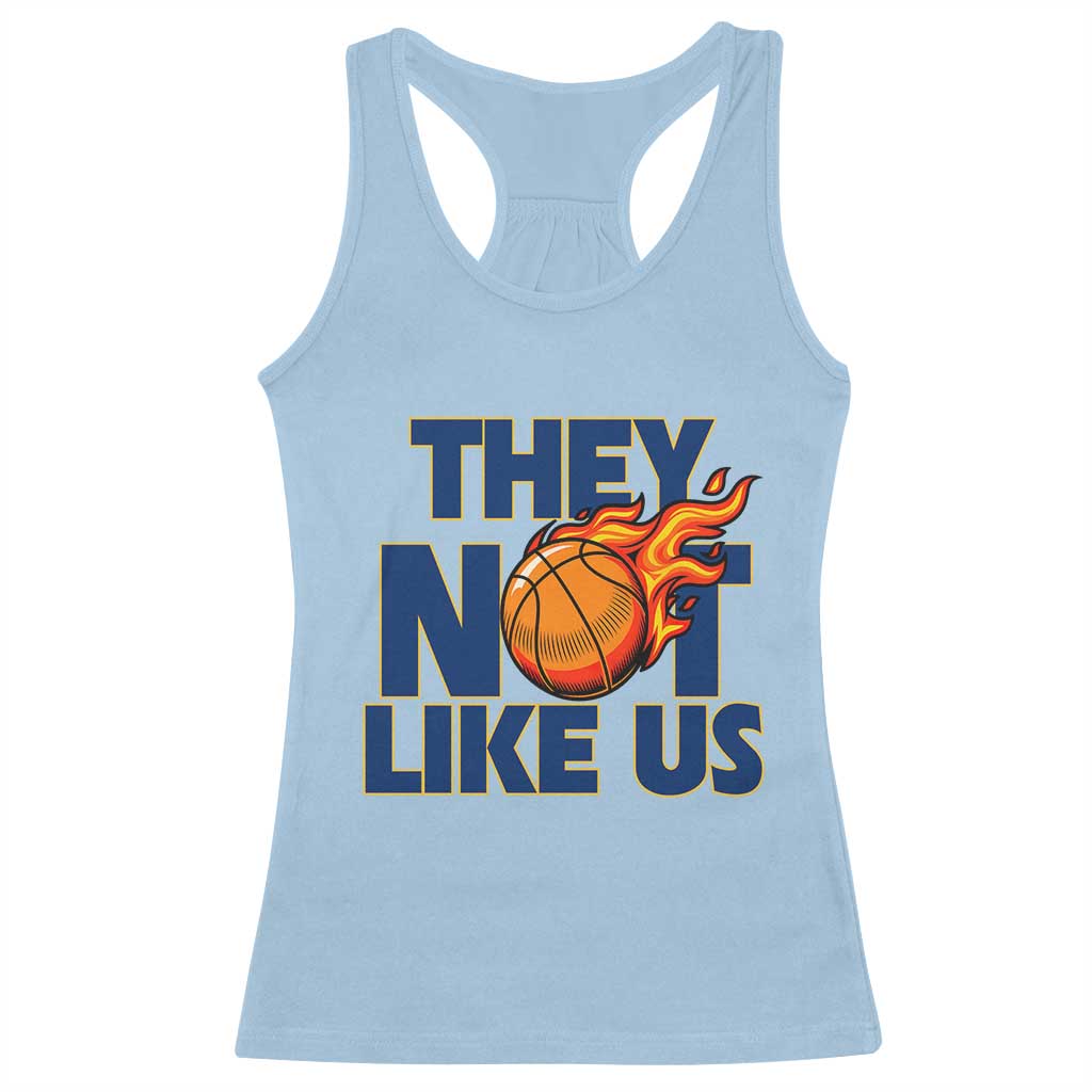 They Not Like Us Basketball Racerback Tank Top Fierce Flame Ball Graphic for Hooops Fans TS02 Light Blue Print Your Wear