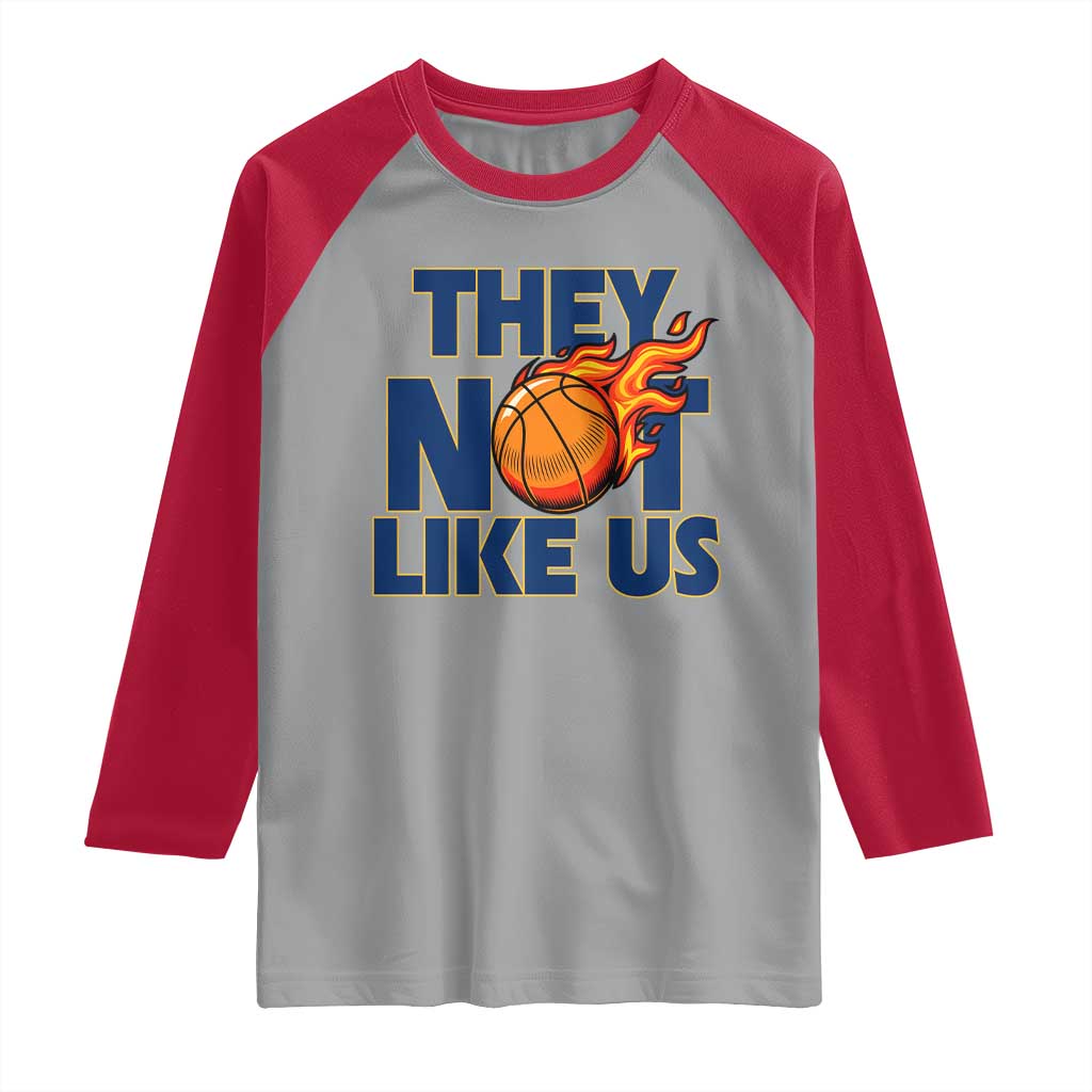 They Not Like Us Basketball Raglan Shirt Fierce Flame Ball Graphic for Hooops Fans TS02 Sport Gray Red Print Your Wear