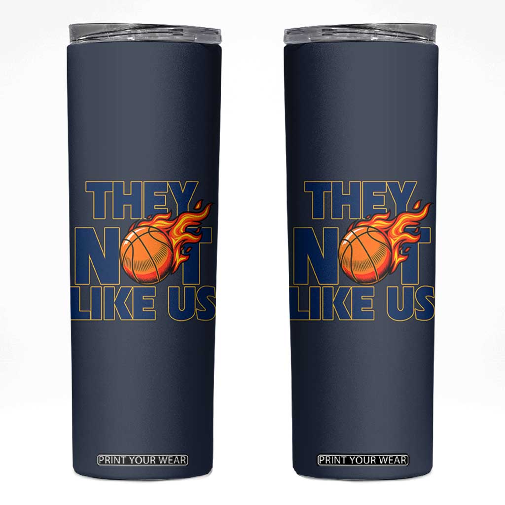 They Not Like Us Basketball Skinny Tumbler Fierce Flame Ball Graphic for Hooops Fans TS02 Navy Print Your Wear