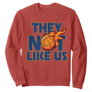 They Not Like Us Basketball Sweatshirt Fierce Flame Ball Graphic for Hooops Fans TS02 Red Print Your Wear