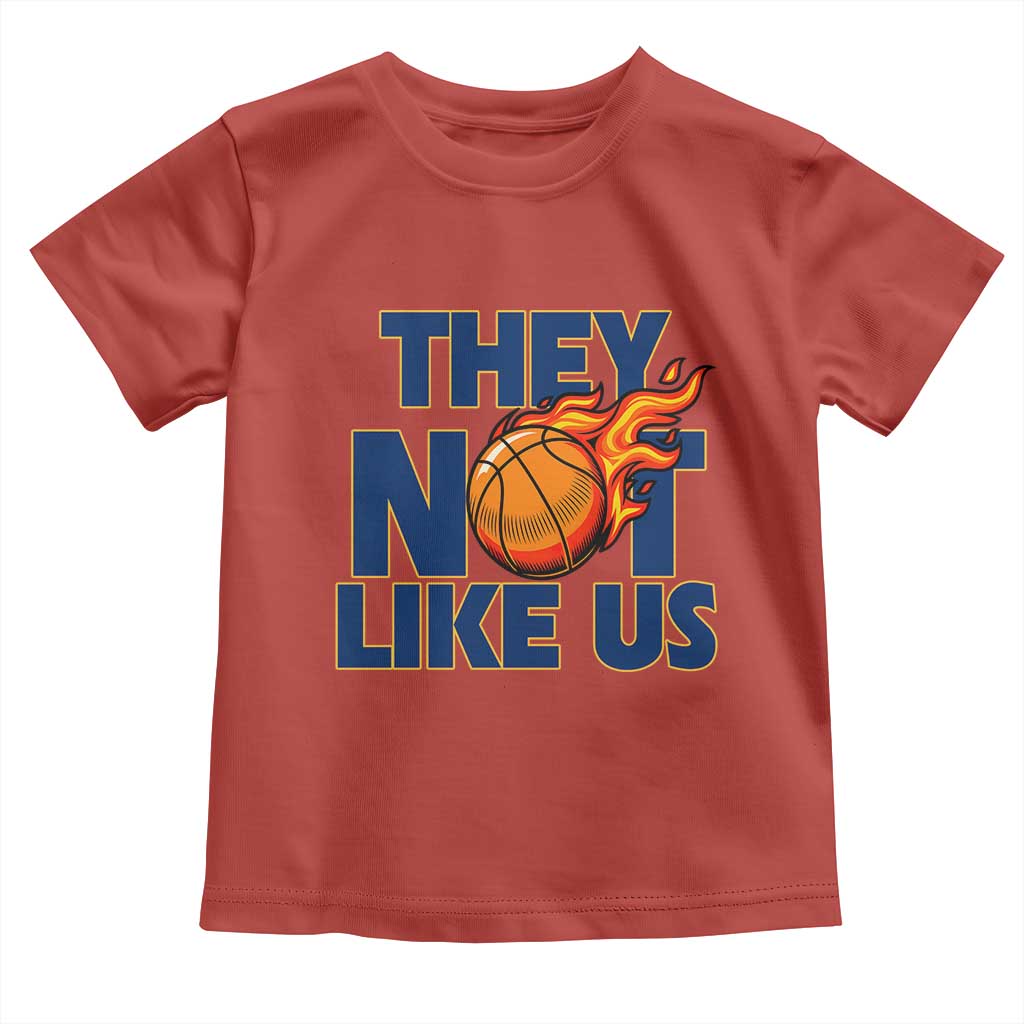 They Not Like Us Basketball Toddler T Shirt Fierce Flame Ball Graphic for Hooops Fans TS02 Red Print Your Wear