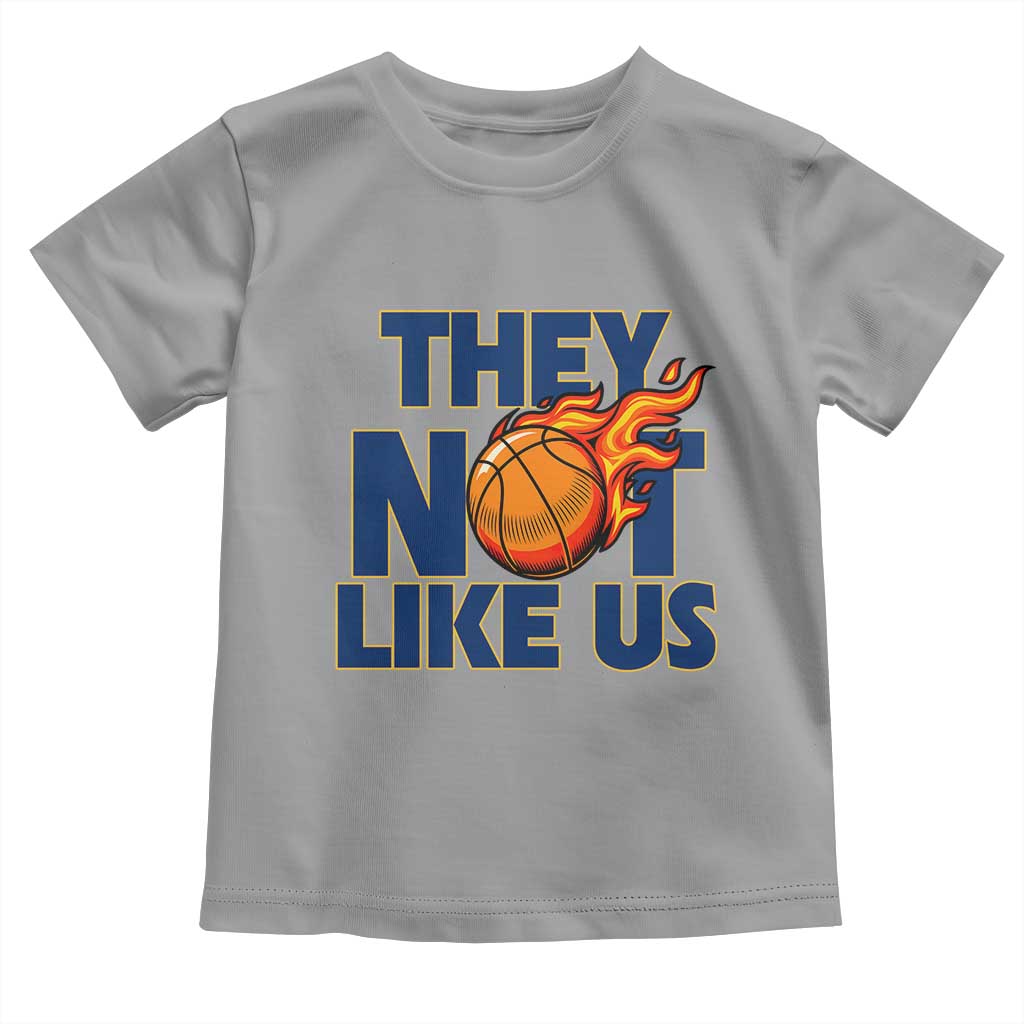 They Not Like Us Basketball Toddler T Shirt Fierce Flame Ball Graphic for Hooops Fans TS02 Sport Gray Print Your Wear