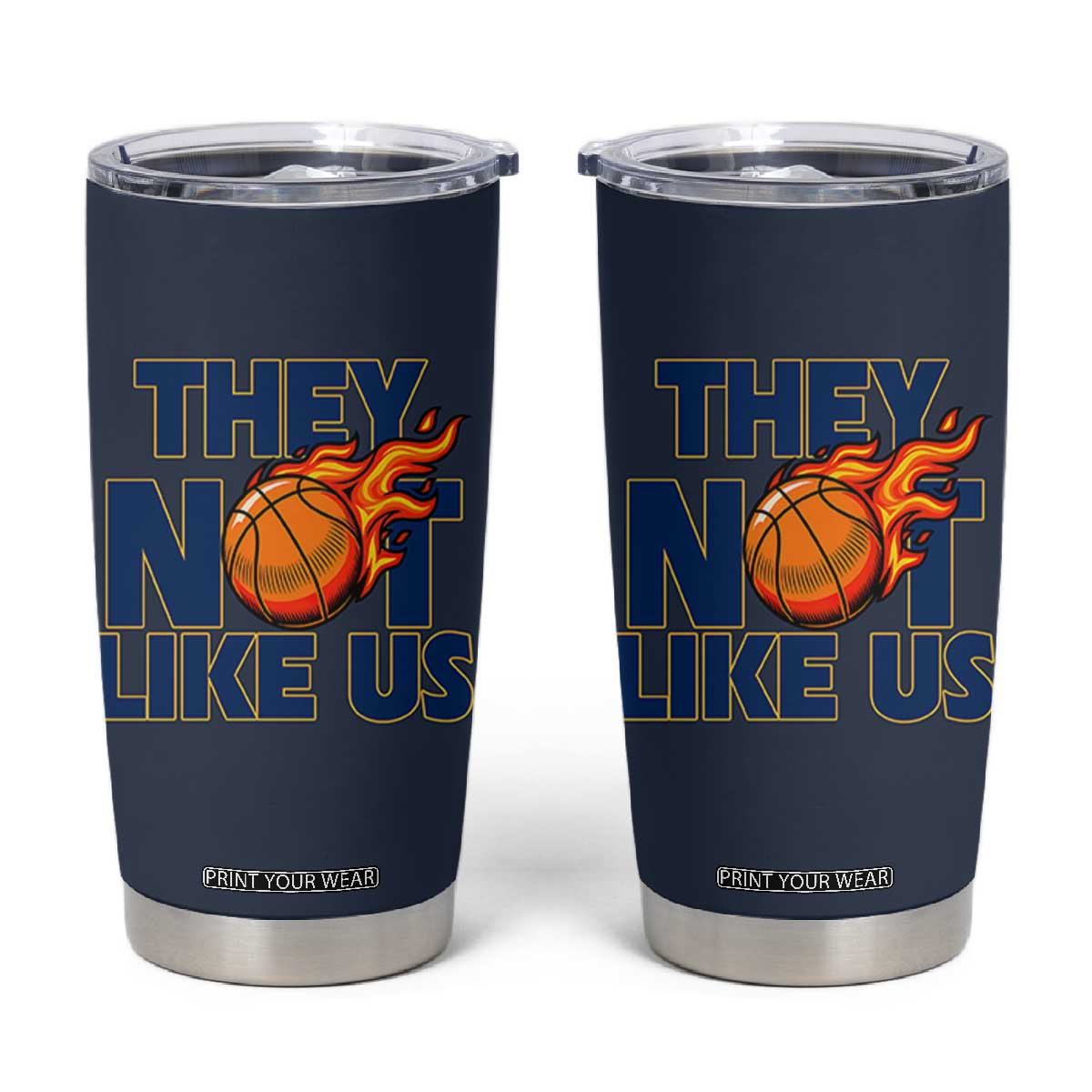 They Not Like Us Basketball Tumbler Cup Fierce Flame Ball Graphic for Hooops Fans TS02 Navy Print Your Wear