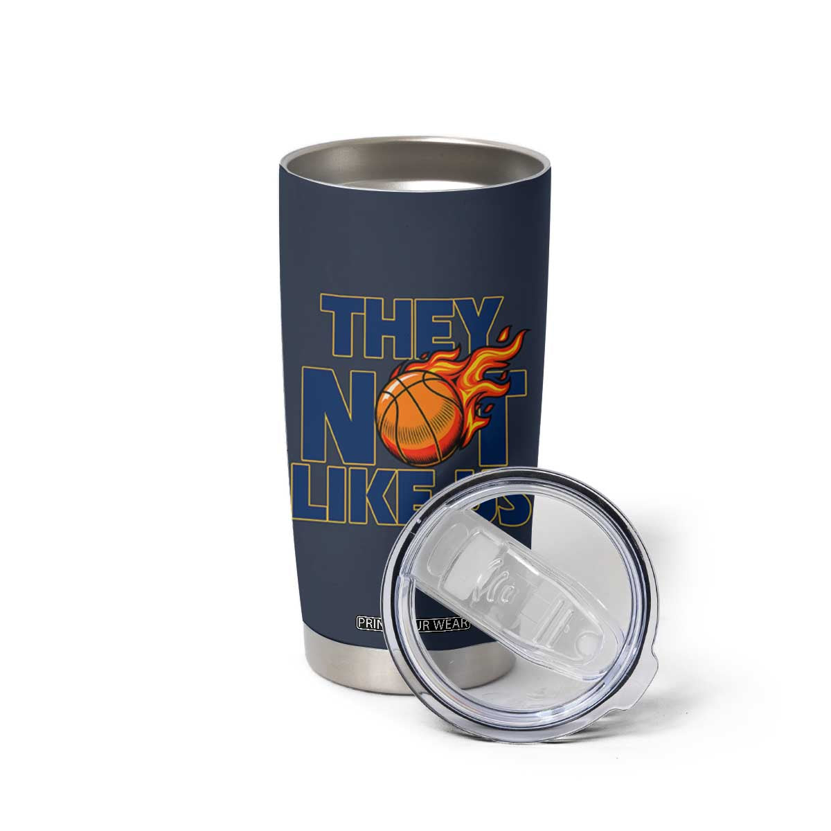 They Not Like Us Basketball Tumbler Cup Fierce Flame Ball Graphic for Hooops Fans TS02 Print Your Wear