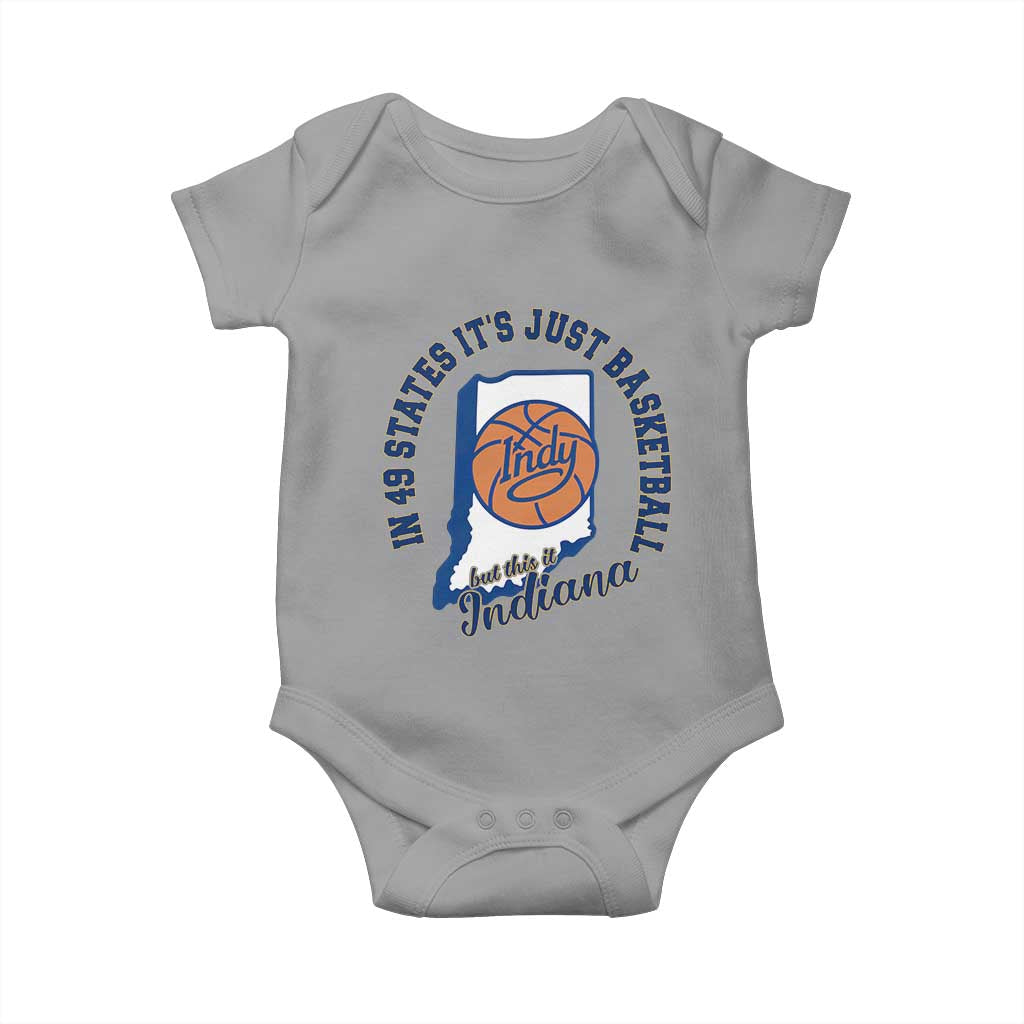But This Is Indiana Basketball Baby Onesie Indy Hoops Pride Sport Lover TS02 Sport Gray Print Your Wear