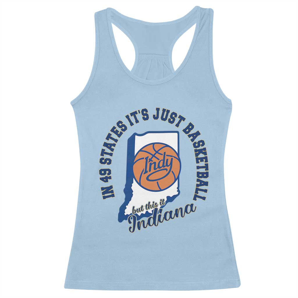 But This Is Indiana Basketball Racerback Tank Top Indy Hoops Pride Sport Lover TS02 Light Blue Print Your Wear