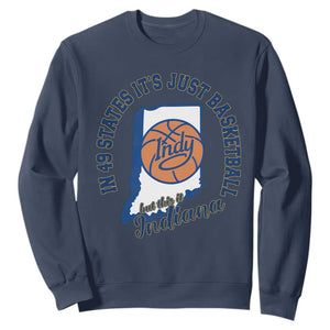 But This Is Indiana Basketball Sweatshirt Indy Hoops Pride Sport Lover TS02 Navy Print Your Wear
