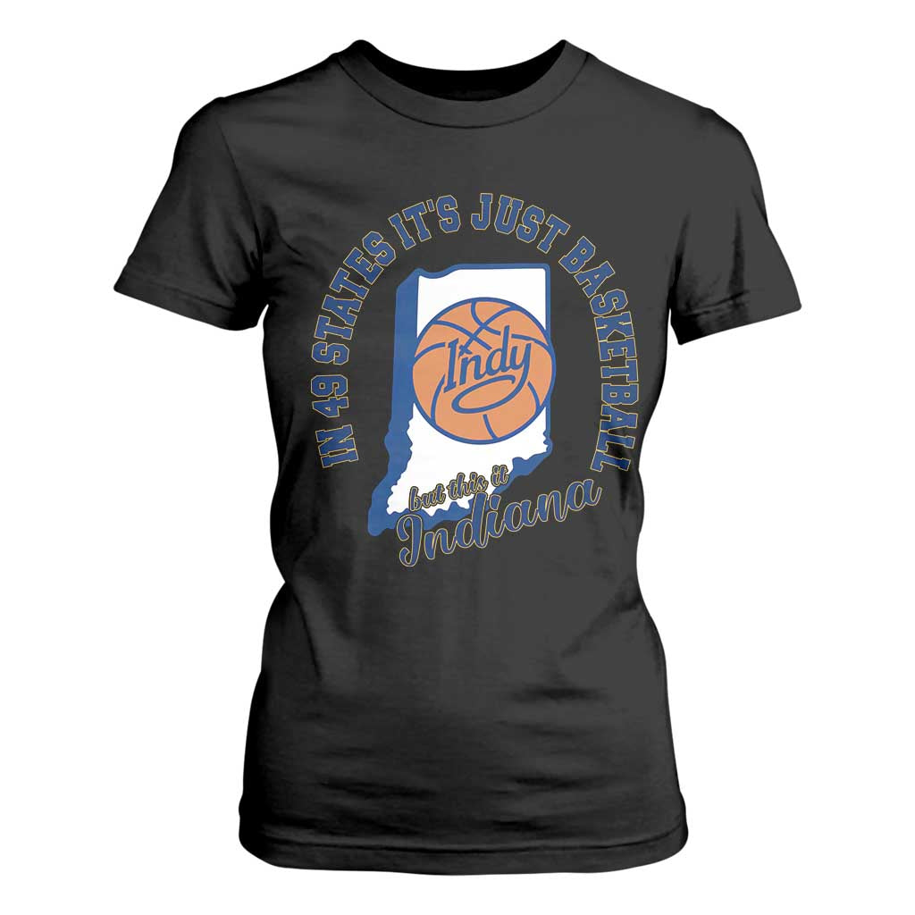 But This Is Indiana Basketball T Shirt For Women Indy Hoops Pride Sport Lover TS02 Black Print Your Wear