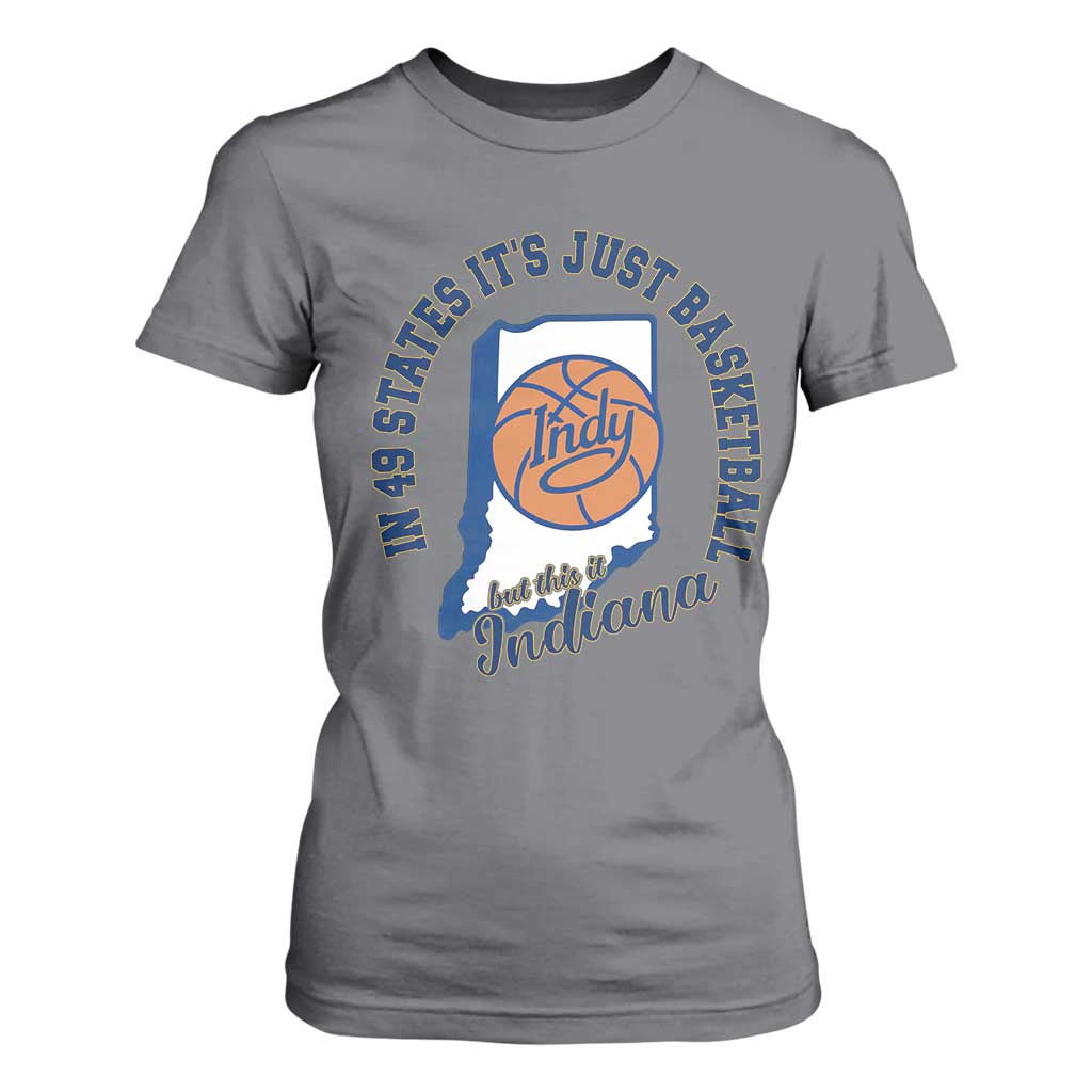 But This Is Indiana Basketball T Shirt For Women Indy Hoops Pride Sport Lover TS02 Charcoal Print Your Wear