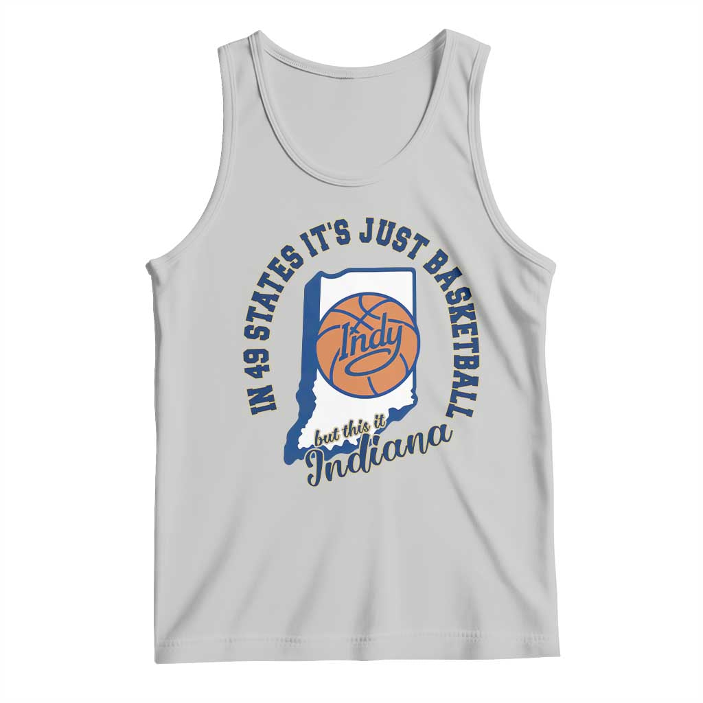 But This Is Indiana Basketball Tank Top Indy Hoops Pride Sport Lover TS02 Ash Print Your Wear