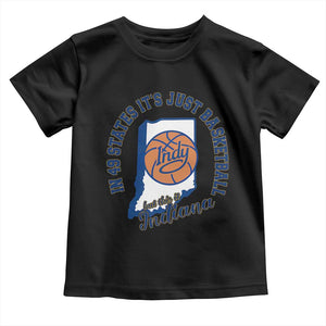 But This Is Indiana Basketball Toddler T Shirt Indy Hoops Pride Sport Lover TS02 Black Print Your Wear