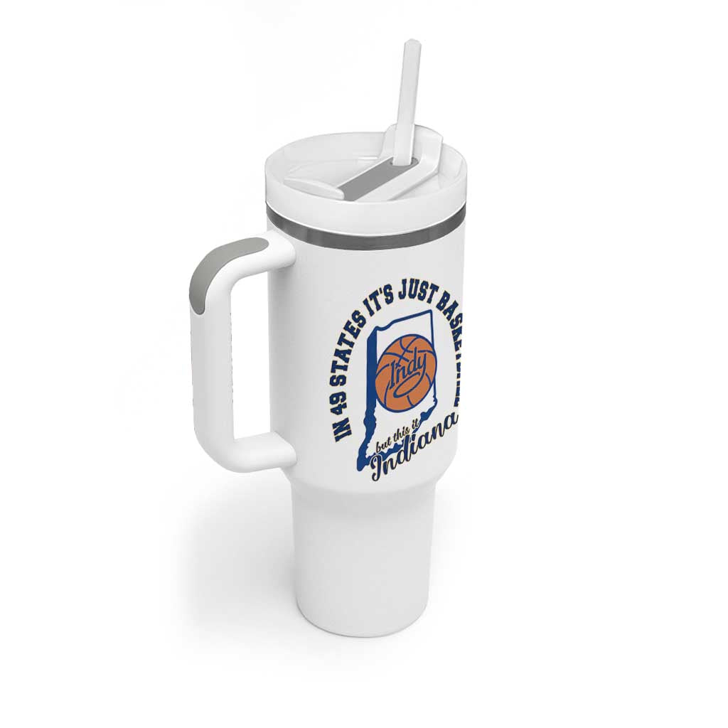 But This Is Indiana Basketball Tumbler With Handle Indy Hoops Pride Sport Lover TS02 Print Your Wear